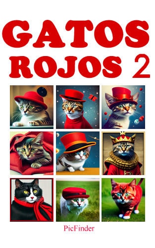 GATOS ROJOS 2 GATITOS ROJOS Imágenes creadas por I.A, ISBN: 9798386888664, ISBN: 9798386890452